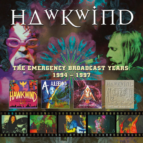 HAWKWIND - THE EMERGENCY BROADCAST YEARS: 1994-1997HAWKWIND - THE EMERGENCY BROADCAST YEARS - 1994-1997.jpg